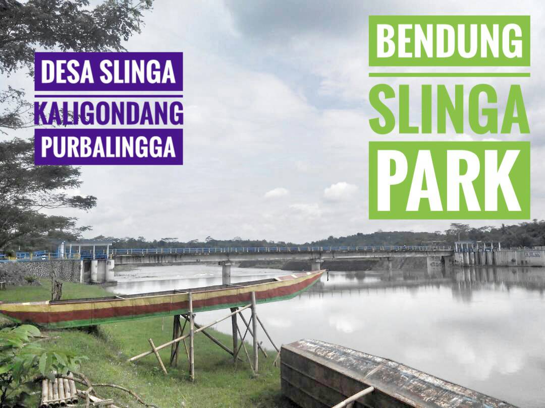 Bendung Slinga Berbenah Menjadi “Bendung Slinga Park”