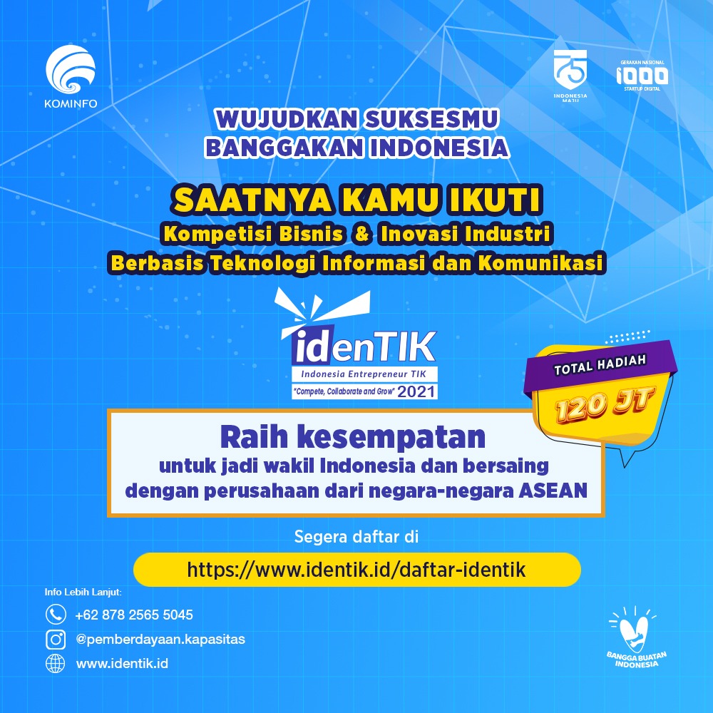 Kompetisi Karya Teknologi Informasi dan Komunikasi  Indonesia Entrepreneur TIK Kementerian Kominfo 2021